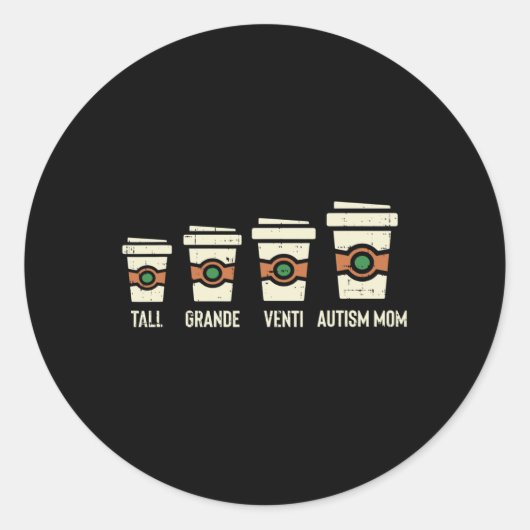 Fun Autism Mam Coffee Awareness Moederdag Ronde Sticker (Voorkant)