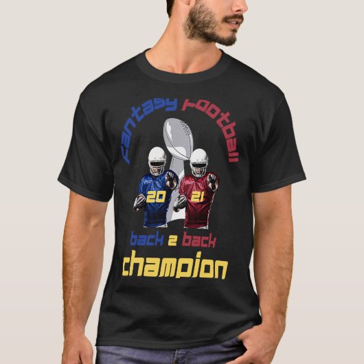 Fun Back 2 Back Fantasy Football Champion Player T T-shirt (Voorkant)