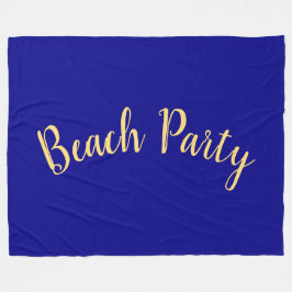 Fun BEACH PARTY Tekst Deep Royal Ocean Blue Fleece Deken