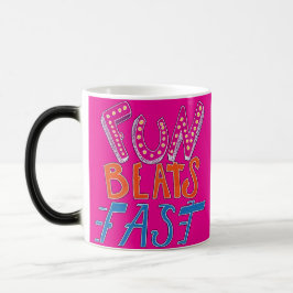Fun Beats Fast Magische Mok