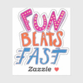 Fun Beats Fast Sticker (Vel)