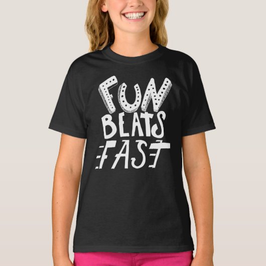 Fun Beats Fast T-shirt (Voorkant)