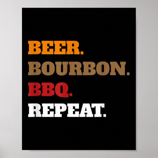 Fun Beer Bourbon BBQ Repeat _ Mannen Vrouwen Nieuw Poster (Voorkant)