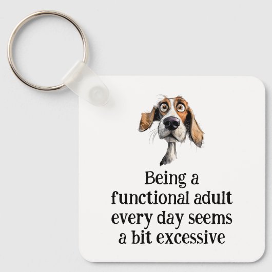 Fun Being Functional Adult Every Day Quote Sleutelhanger (Voorkant)