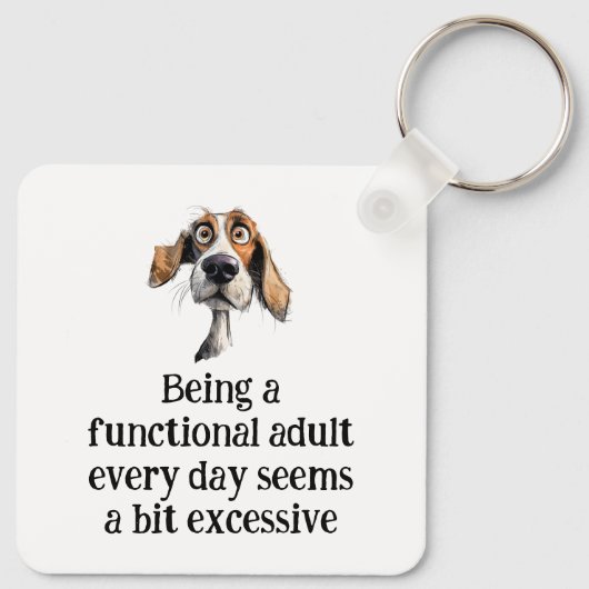 Fun Being Functional Adult Every Day Quote Sleutelhanger (Achterkant)