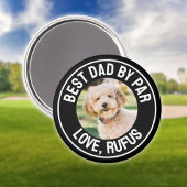 Fun Best Dad beroemd gemaakt door Par Dog Photo Magneet