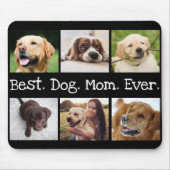 Fun Best Dog Mam ooit 6 Foto Collage Black White Muismat (Voorkant)