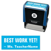 Fun "BEST WERK YET" + Aangepaste leraar naam Zelfinktende Stempel (In situ)