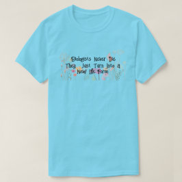 Fun "Biologen sterven nooit" T-shirt
