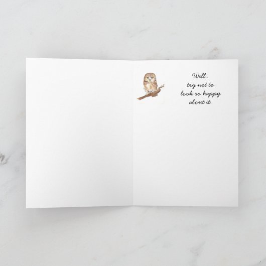 Fun Birthday Humor Owl, Bird, Natuur, Wild Kaart (Binnen)