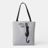 Fun Black Cat Hanging On - Hang daar in! Humoristi Tote Bag (Achterkant)