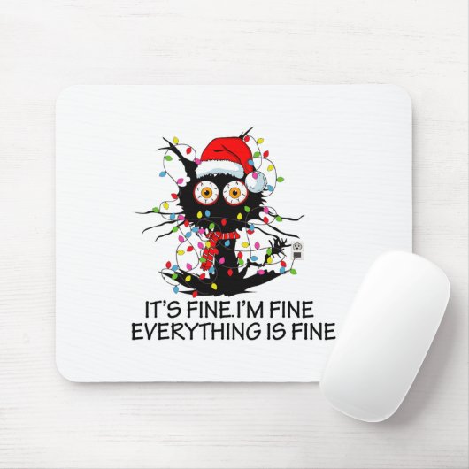 Fun Black Cat It's Fine I'm Fine Everything Is Fin Muismat (Met muis)