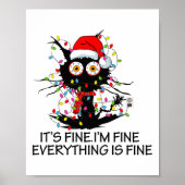 Fun Black Cat It's Fine I'm Fine Everything Is Fin Poster (Voorkant)
