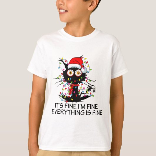 Fun Black Cat It's Fine I'm Fine Everything Is Fin T-shirt (Voorkant)