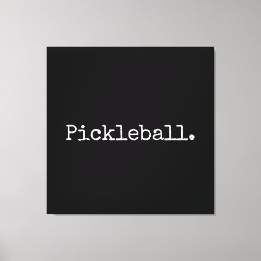 Fun Black Retro White Text Pickleball Statement Canvas Afdruk (Voorkant)