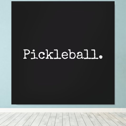 Fun Black Retro White Text Pickleball Statement Canvas Afdruk (Insitu (Houten vloer))
