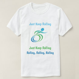 Fun Blijf gewoon Rollen, Rollen, Rollen T-shirt