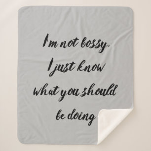 Fun Bossy Boss Quote Gezegde Sherpa Deken