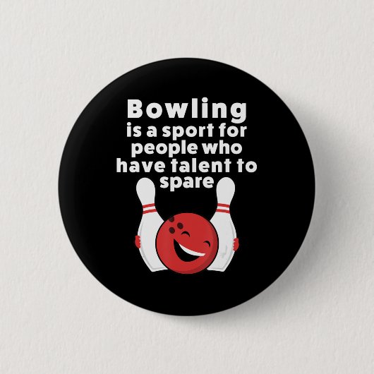 Fun Bowling For Women Men Or Ronde Button 5,7 Cm (Voorkant)