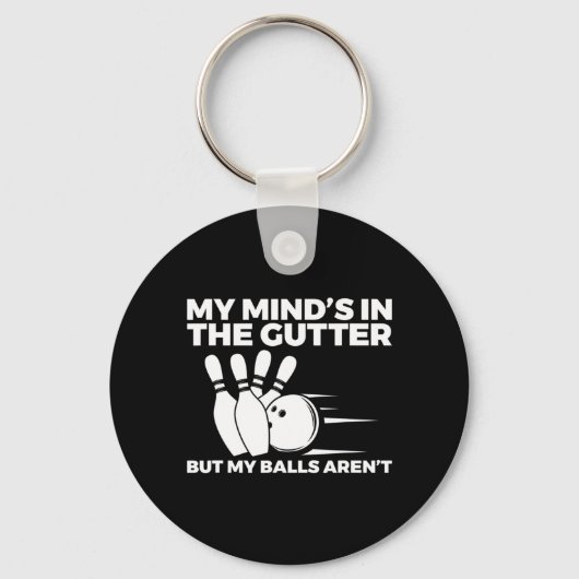 Fun Bowling is in de goot maar mijn ballen A Sleutelhanger (Voorkant)