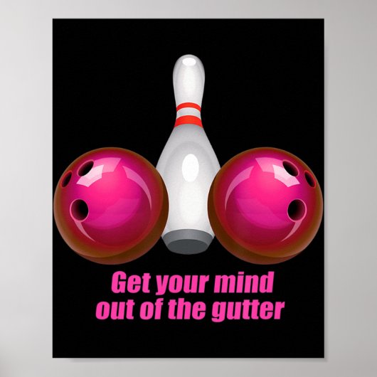 Fun Bowling Vrouwen denken uit de goot Poster (Voorkant)