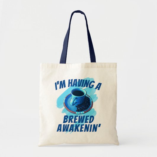 Fun Brewed Awakenin Coffee Cup Saucer Beans Tote Bag (Voorkant)