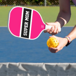 Fun Bright roze zwarte strepen SUPER MOM-tekst Pickleball Paddle