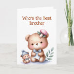 Fun Brother Verjaardag Schattige Teddy Bear Kaart<br><div class="desc">Fun Brother Verjaardag Schattige Teddy Bear</div>