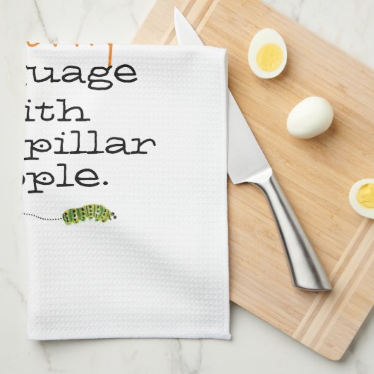 Fun Butterfly Caterpllar Gezegde Kitchen Towelen Theedoek (Quarter Fold)