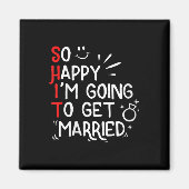 Fun cadeau voor vrouwen aan het huwelijk Grappige  Magneet (Voorkant)