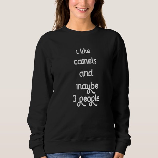 Fun Camel Love Camel I hou van Camels Sarcasm Dark Trui (Voorkant)