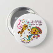 Fun CAT TACO STACCATO Christelijk Ronde Button 7,6 Cm (Voorkant /achterkant)