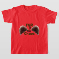 Fun & Chaos Grappig Huisdier Liefhebber T-Shirt vo