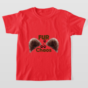 Fun & Chaos Grappig Huisdier Liefhebber T-Shirt vo