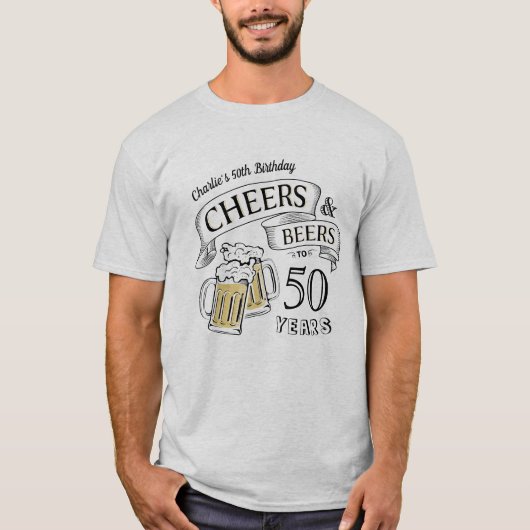 Fun Cheers and Beers any age Birthday T-Shirt (Voorkant)