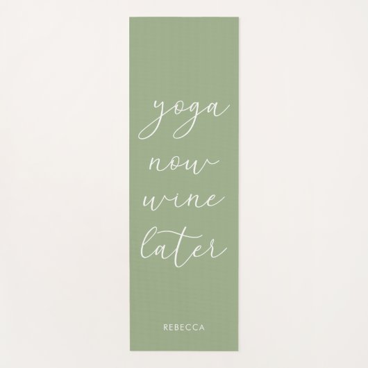 Fun Chic Sage Green Script Yoga Wine nu later Yogamat (Voorkant)