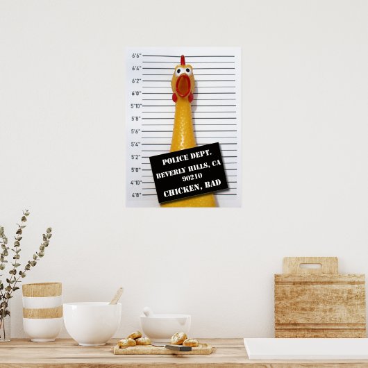 Fun Chicken Bad Mugshot Poster! Poster (Keuken)