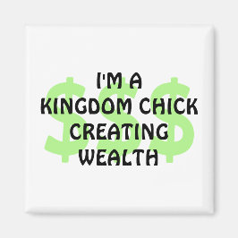 Fun Christelijk KONINKRIJK CHICK CREËER WEALTH Magneet