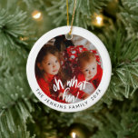 Fun Christmas Foto Keramisch Ornament<br><div class="desc">Verhoog het kerstornament van uw seizoen met dit "Oh What Fun"-ontwerp. Voeg je favoriete familie- of dierenfoto toe. Deze maken ook geweldige cadeau-ideeën voor uw familie. ,  charmant,  en zeker om de vakantie op te fleuren!</div>