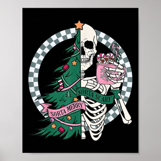 Fun Christmas Sorta Merry Sorta Scary Skeleton XMA Poster (Voorkant)