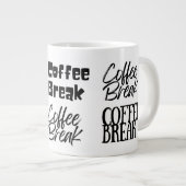 Fun Coffee Break te groot Grote Koffiekop (Voorkant rechts)