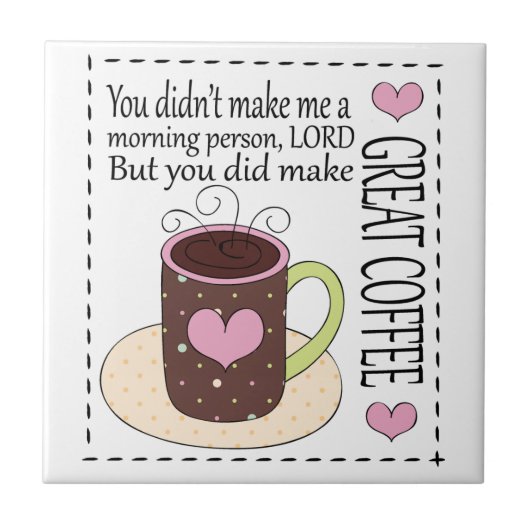 Fun Coffee Tile Tegeltje (Voorkant)