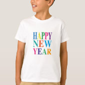 Fun Colorful Happy New Year T-Shirt (Voorkant)