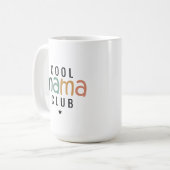 Fun Cool Mama Club, Moeder Cadeau Koffiemok (Voorkant links)