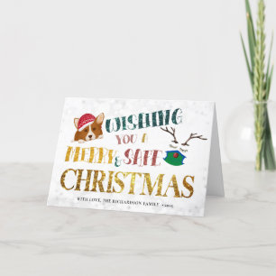 Fun Corgi Wishing Merry and Safe Kerstmis Feestdagen Kaart