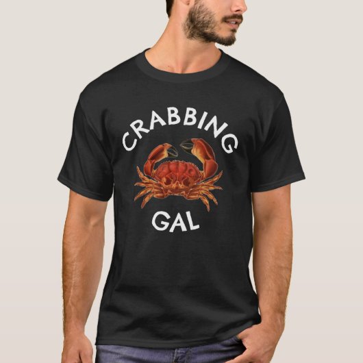 FUN CRABBING GAL CRAB  AND CRABBERS T-SHIRT (Voorkant)