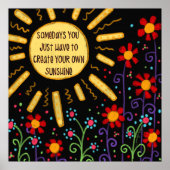 Fun "Creëer Your Own Sunshine" klaslokaal Poster (Voorkant)