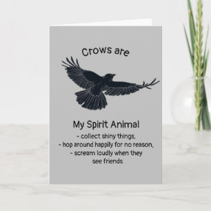 Fun Crows Bird Spirit Animal Humor Quote Totem Aut Kaart
