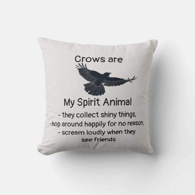 Fun Crows Bird Spirit Animal Humor Quote Totem Kussen (Voorkant)