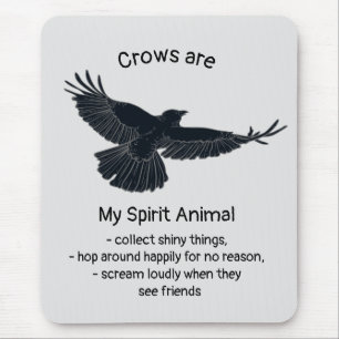 Fun Crows Bird Spirit Animal Humor Quote Totem Muismat